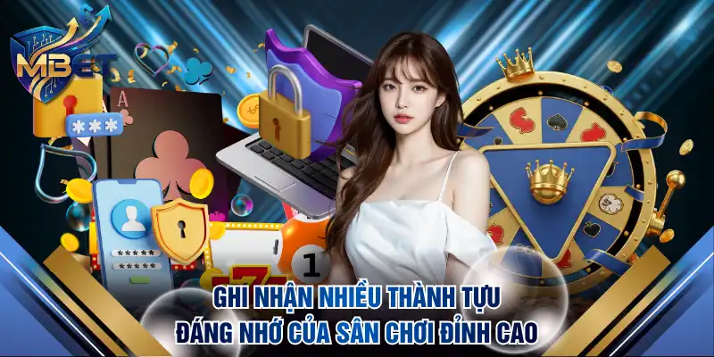 Ghi nhận nhiều thành tựu đáng nhớ của sân chơi đỉnh cao