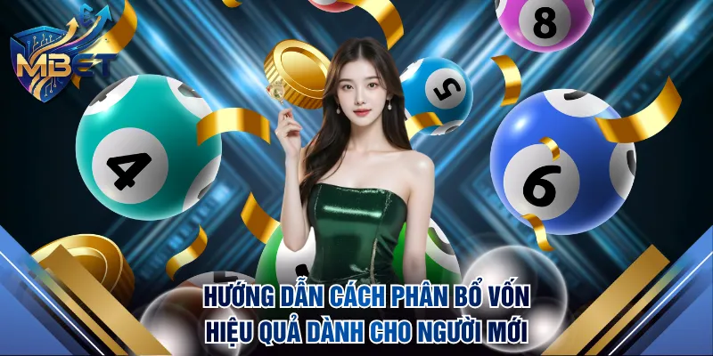 Hướng dẫn cách phân bổ vốn hiệu quả dành cho người mới
