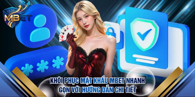 Khôi phục mật khẩu MBET