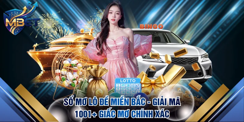 Sổ mơ lô đề Miền Bắc